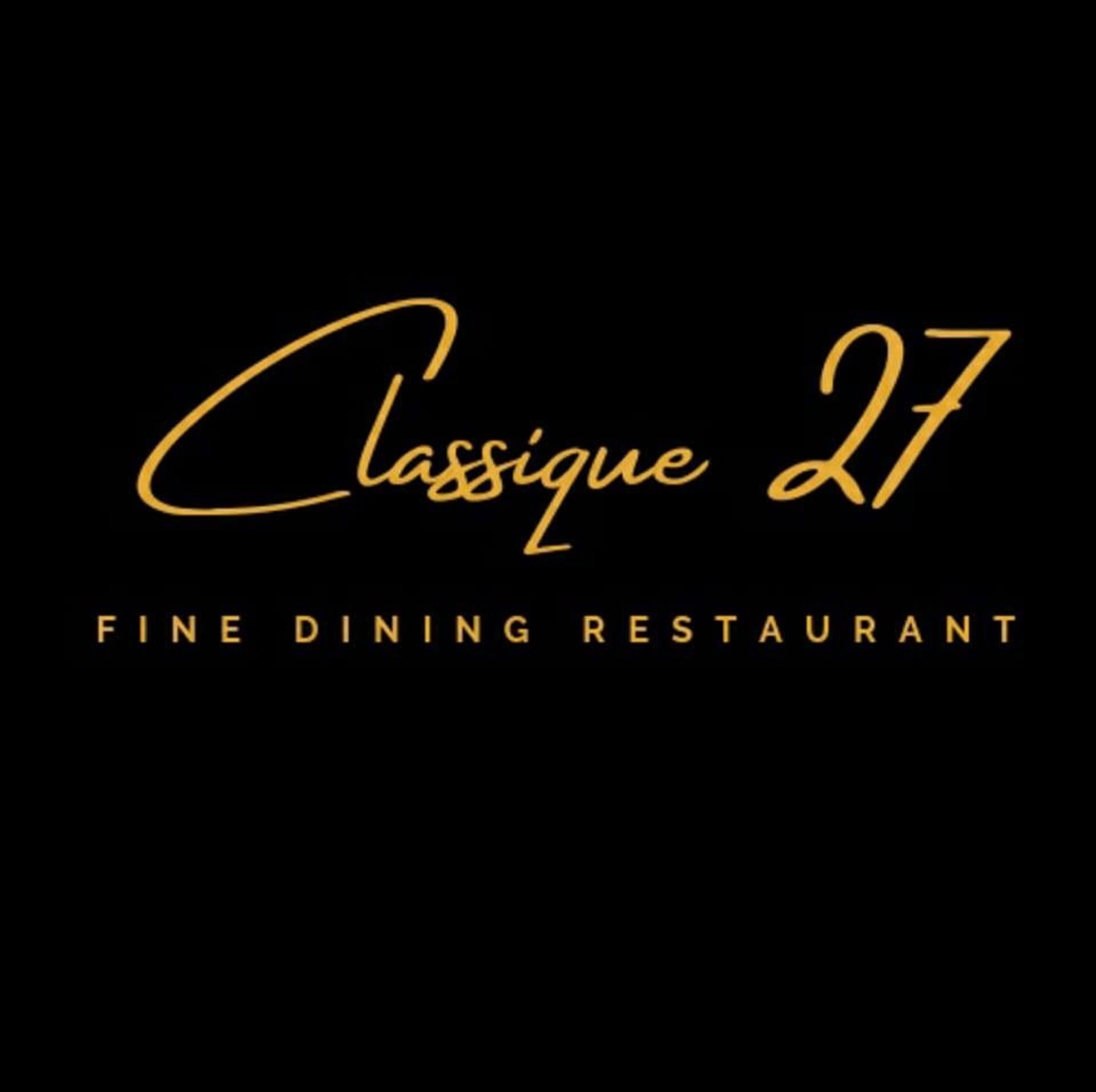 Classique 27 Fine Dining